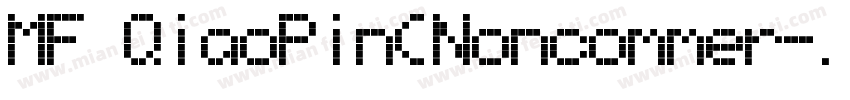 MF QiaoPin(Noncommer字体转换